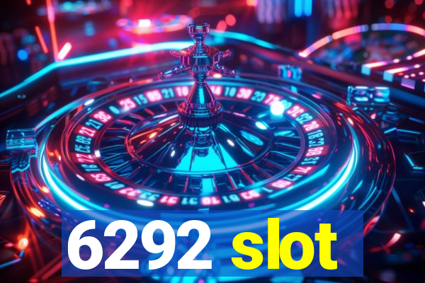 6292 slot