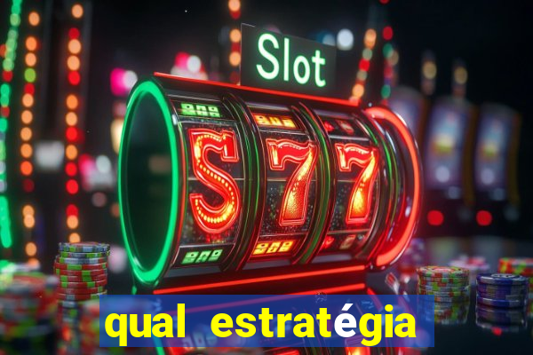 qual estratégia para jogar fortune tiger