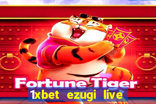 1xbet ezugi live online casino