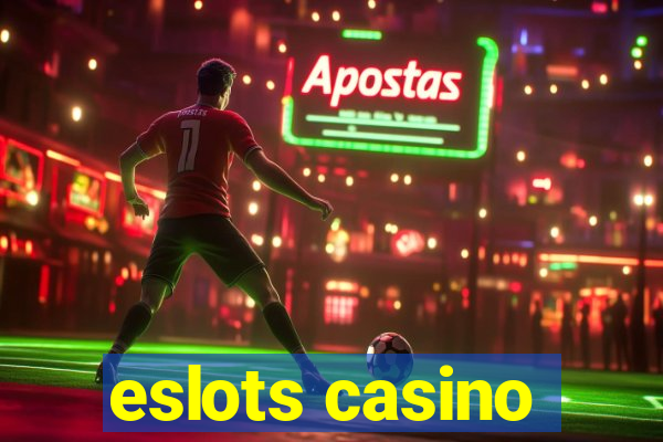 eslots casino