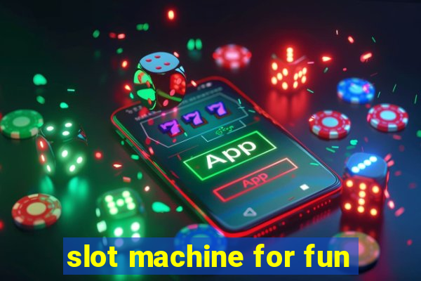 slot machine for fun