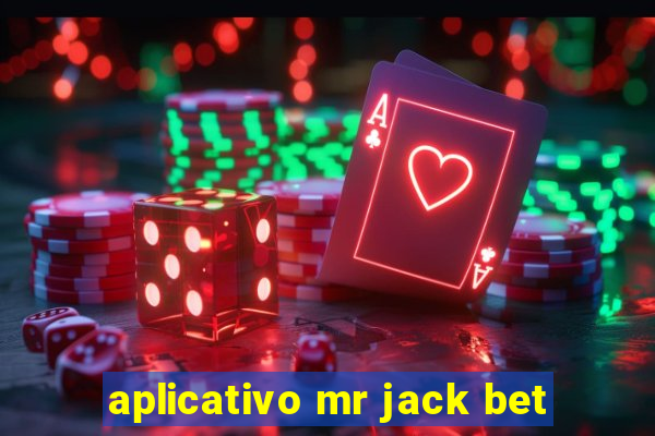 aplicativo mr jack bet