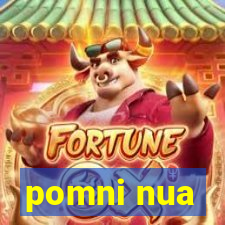 pomni nua