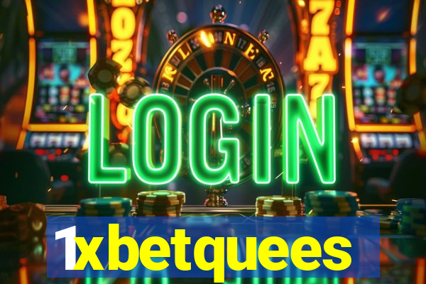 1xbetquees