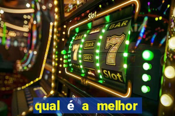 qual é a melhor bet para apostar