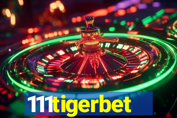 111tigerbet