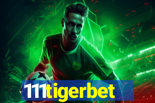 111tigerbet