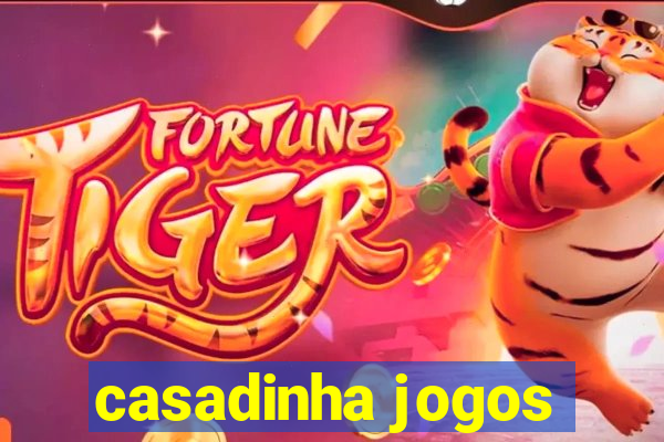 casadinha jogos