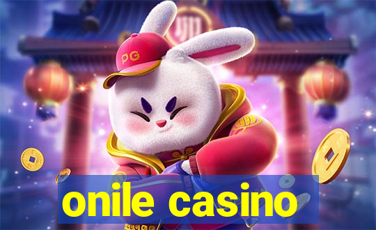 onile casino