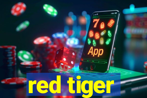 red tiger