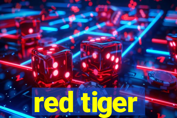 red tiger