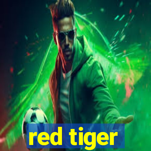 red tiger