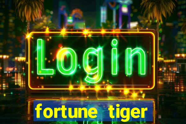 fortune tiger minimo 5 reais