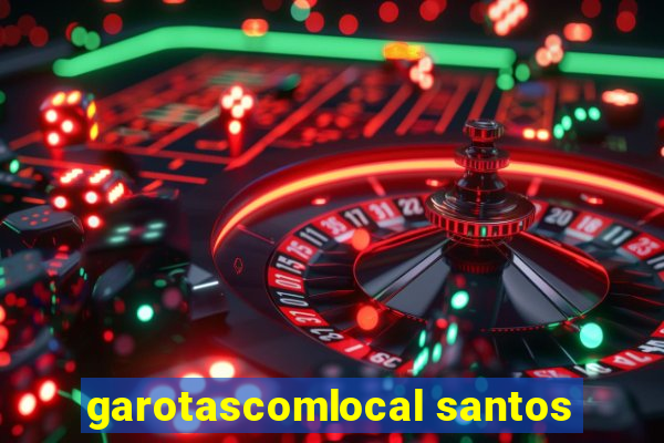 garotascomlocal santos