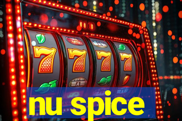 nu spice