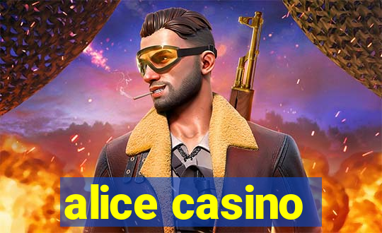 alice casino