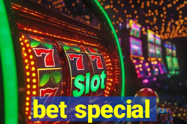 bet special