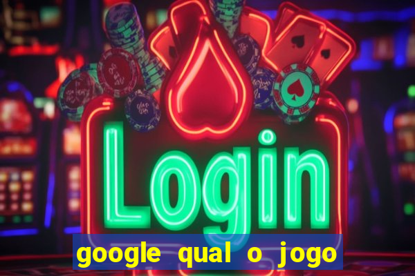 google qual o jogo que ganha dinheiro de verdade