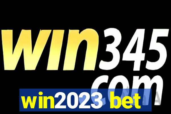 win2023 bet