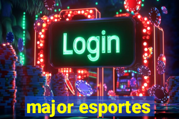 major esportes