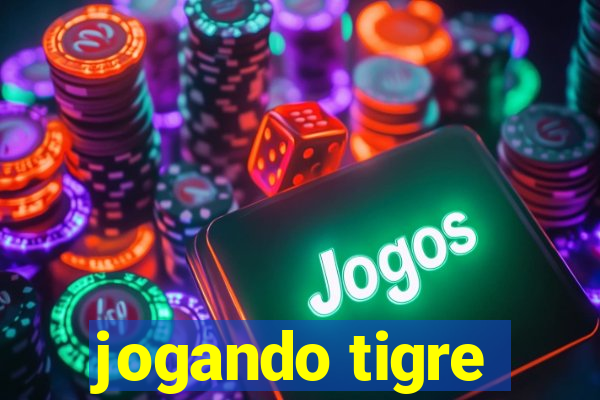 jogando tigre