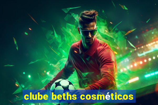 clube beths cosméticos