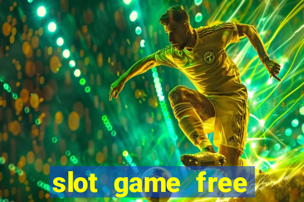 slot game free credit no deposit