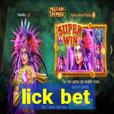 lick bet