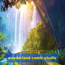 wonderland comic studio