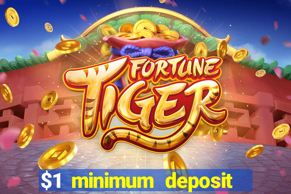 $1 minimum deposit casino canada