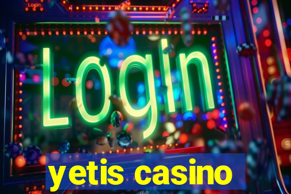 yetis casino