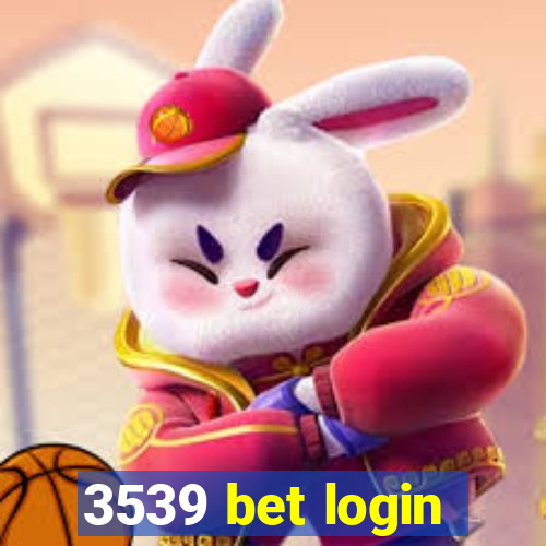 3539 bet login