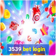 3539 bet login