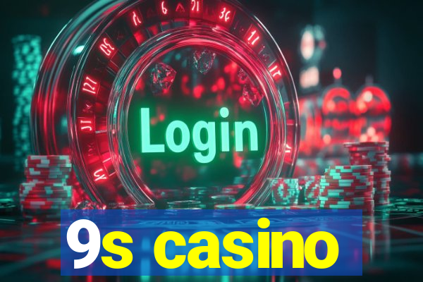 9s casino