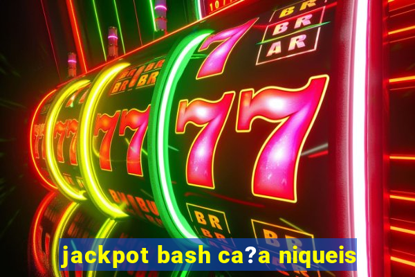 jackpot bash ca?a niqueis