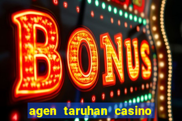 agen taruhan casino roulette online