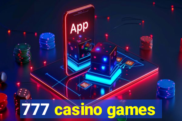 777 casino games