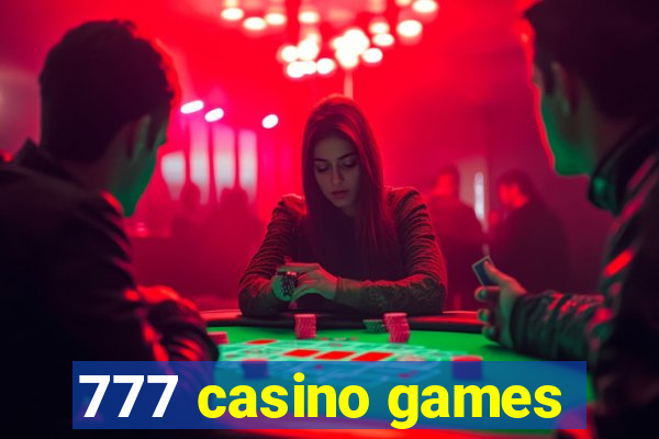 777 casino games