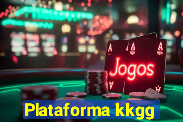 Plataforma kkgg