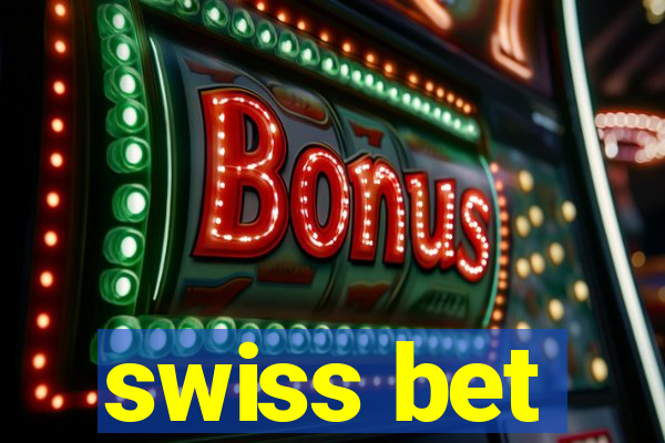 swiss bet