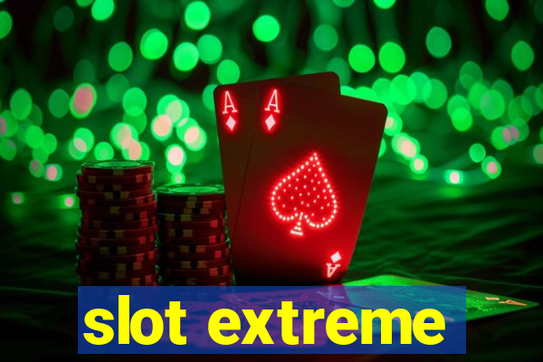 slot extreme