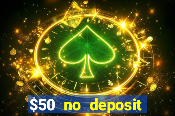 $50 no deposit mobile casino