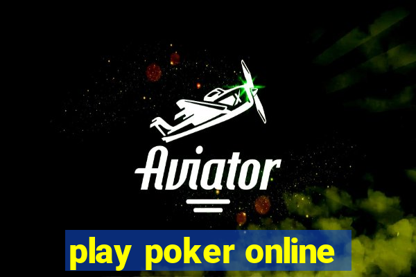 play poker online