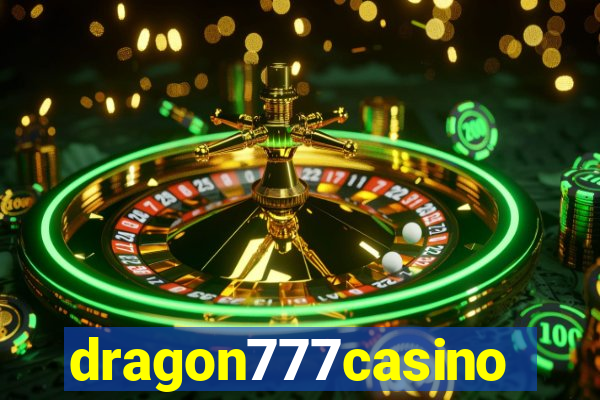 dragon777casino