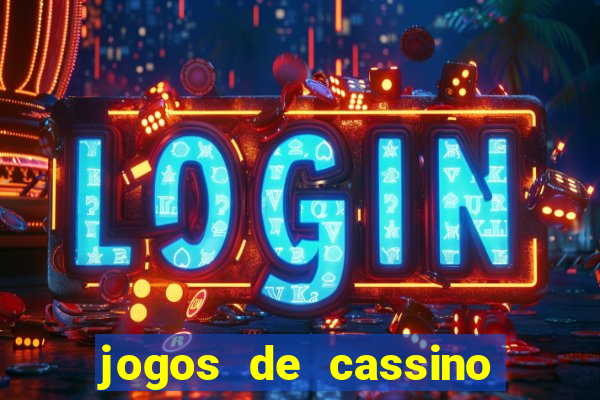 jogos de cassino como funciona