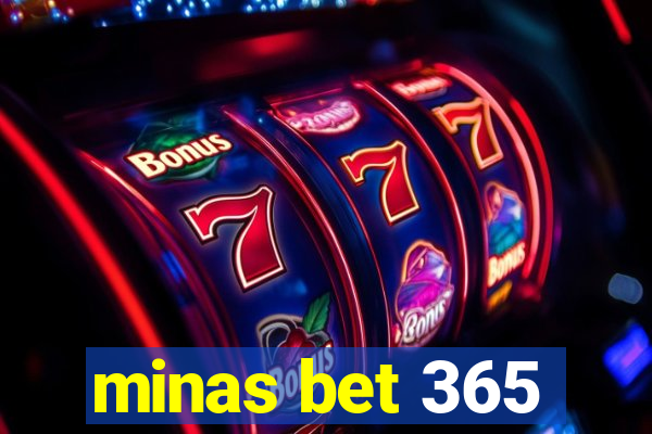 minas bet 365