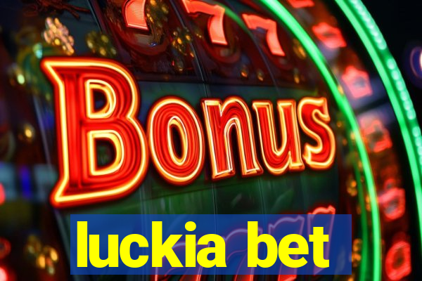 luckia bet