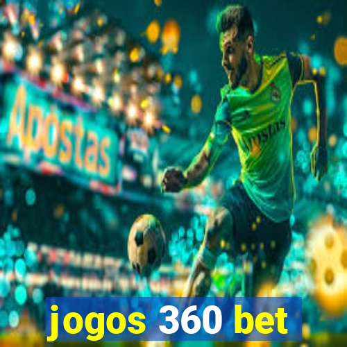 jogos 360 bet