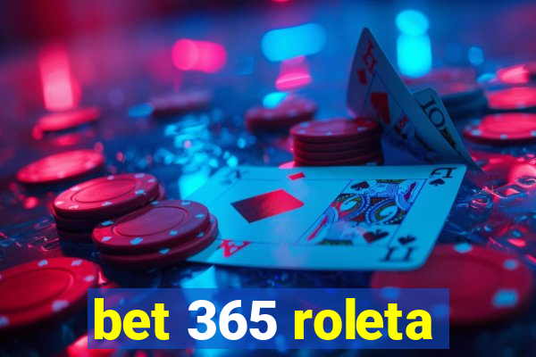 bet 365 roleta