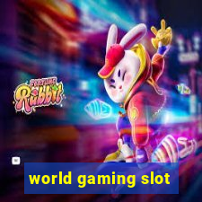 world gaming slot